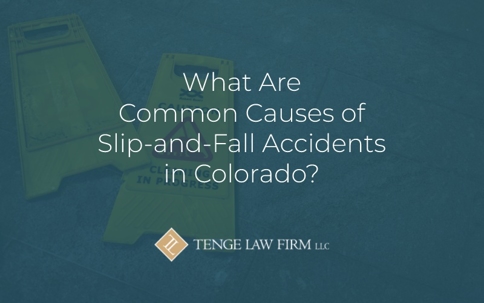 What Are Common Causes of Slip-and-Fall Accidents in Colorado?
