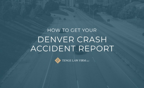 How to Get Your Denver Crash Accident Report